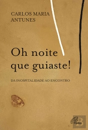Oh Noite que Guiaste!