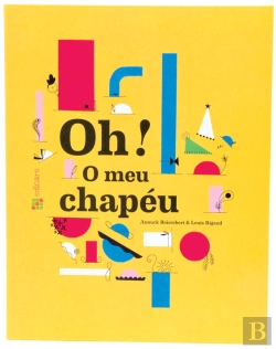 Bertrand.pt - Oh! O meu chapéu