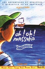 Oh ! Oh ! Massalia