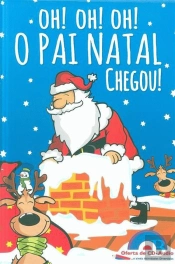 OH! OH! OH! O Pai Natal Chegou!