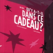 Oh Oh Qui Y A-T-Il Dans Ce Cadeau ?