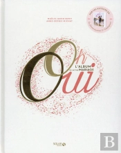 Oh Oui ! L'Album De Notre Mariage