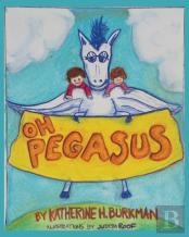Oh, Pegasus
