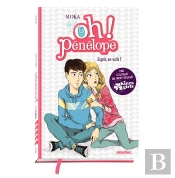 Oh ! Pénélope Tome 2 : Esprit, Es-Tu Là ?