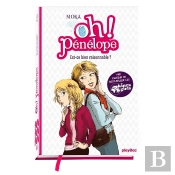 Oh ! Pénélope Tome 6 : Est-Ce Bien Raisonnable ?