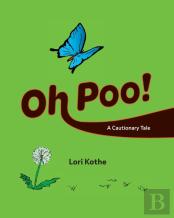 Oh Poo! A Cautionary Tale
