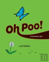 Oh Poo! A Cautionary Tale