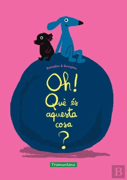 Bertrand.pt - Oh! Que Es Aquesta Cosa?