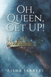 Oh, Queen, Get Up!