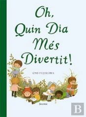 Oh, Quin Dia Mes Divertit