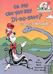 Oh Say Can You Say Di-No-Saur?