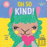 Oh So Kind! (An Oh Joy! Book)
