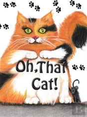 Oh, That Cat!