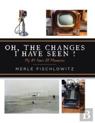 Oh, The Changes I Have Seen!