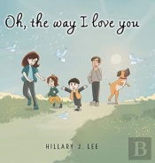 Oh The Way I Love You