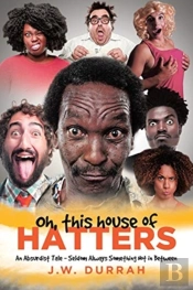 Oh, This House Of Hatters