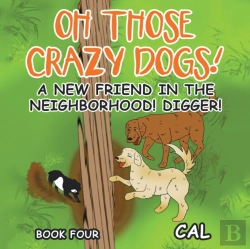 Bertrand.pt - Oh Those Crazy Dogs!: A New Friend In Th