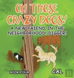 Bertrand.pt - Oh Those Crazy Dogs!: A New Friend In Th