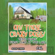 Oh! Those Crazy Dogs!
