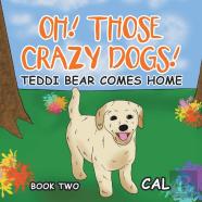 Oh Those Crazy Dogs