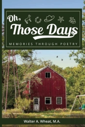 Oh, Those Days! Memories Through Poetry