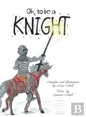 Oh, To Be A Knight