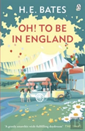 Oh! To Be In England