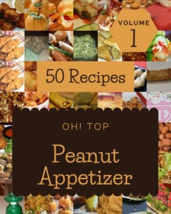 Bertrand.pt - Oh! Top 50 Peanut Appetizer Recipes Volume 1