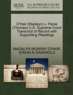 Bertrand.pt - O'Hair (Madalyn) V. Paine (Thomas) U.S. Supreme Court Transcript Of Record With Supporting Pleadings