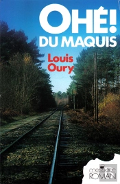 Ohe ! Du Maquis