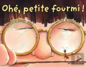 Ohé, Petite Fourmi !