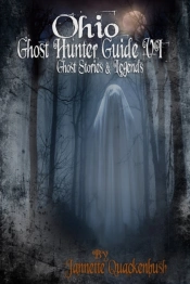 Ohio Ghost Hunter Guide Vi
