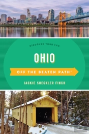 Ohio Off The Beaten Path (R): A Guide To Unique Places