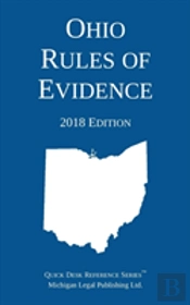 Ohio Rules Of Evidence; 2018 Edition