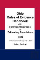 Ohio Rules Of Evidence Handbook With Common Objections & Evidentiary Foundations
