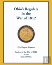 Ohio'S Regulars In The War Of 1812