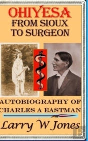 Ohiyesa - From Sioux To Surgeon