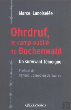 Bertrand.pt - Ohrdruf, Le Camp Oublié De Buchewald : Un Survivant Témoigne