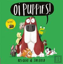 Oi Puppies!