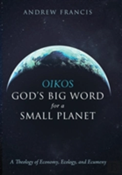 Bertrand.pt - Oikos: God'S Big Word For A Small Planet