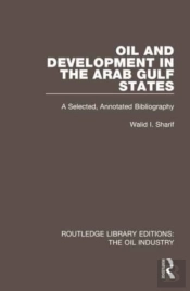 Oil And Development In The Arab Gulf States