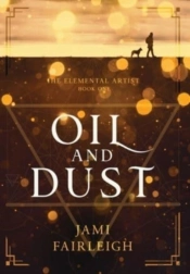 Oil And Dust