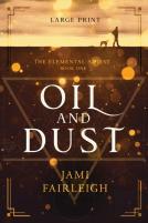 Oil And Dust Large Print