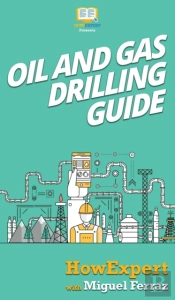 Oil And Gas Drilling Guide