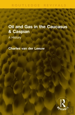 Bertrand.pt - Oil And Gas In The Caucasus & Caspian