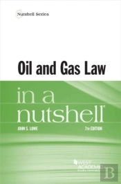 Oil And Gas Law In A Nutshell
