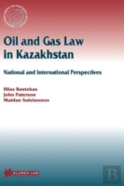 Oil And Gas Law In Kazakhstan