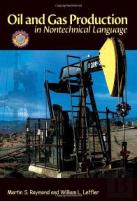 Oil And Gas Production In Nontechnical Language