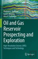 Oil And Gas Reservoir Prospecting And Exploration