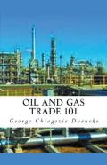 Oil And Gas Trade 101